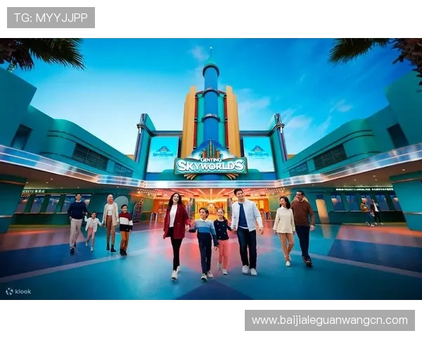 马来西亚云顶乐园：详细介绍乐园的最新游乐项目与特色主题区域